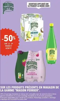 E.Leclerc Maison Perrier Maison Perrier Sur les produits présents en magasin de la gamme offre