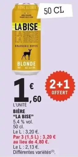 E.Leclerc LA BISE LA BICHE LA BIÈRE offre