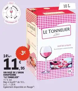 E.Leclerc LE TONNELIER VIN ROSE offre
