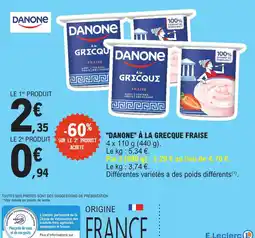 E.Leclerc DANONE À LA GRECQUE FRAISE offre