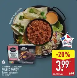 ALDI ST-CLÉMENT LE BOUCHER PULLED PORK offre