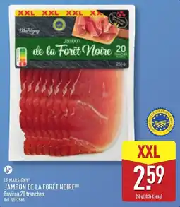 ALDI LE MARSIGNY JAMBON DE LA FORÊT NOIRE offre