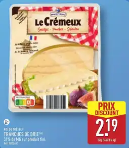 ALDI ROI DE TRÉFLE TRANCHES DE BRIE offre