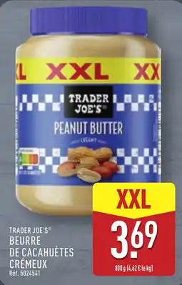 ALDI TRADER JOE'S BEURRE DE CACAHUÈTES CRÉMEUX offre