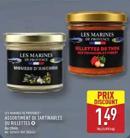 ALDI LES MARINES DE PROVENCE ASSORTIMENT DE TARTINABLES OU RILLETTES offre