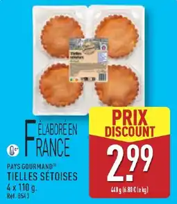ALDI PAYS GOURMAND TIELLES SÉTOISES offre