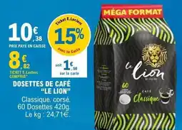 E.Leclerc le lion DOSETTES DE CAFÉ offre