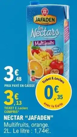 E.Leclerc JAFADEN NECTARS Multifruits offre