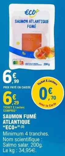 E.Leclerc Eco+ Saumon fumé atlantique offre
