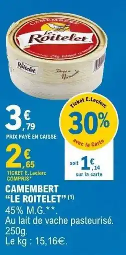 E.Leclerc Le Roitelet Camembert offre