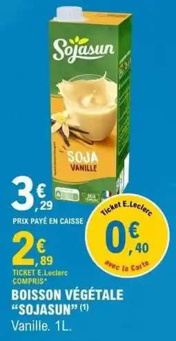 E.Leclerc Sojasun Boisson végétale offre