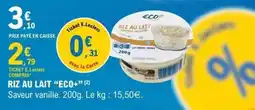 E.Leclerc Riz au lait ECO+ offre