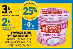 E.Leclerc Paysan Breton Le Fromage Blanc offre
