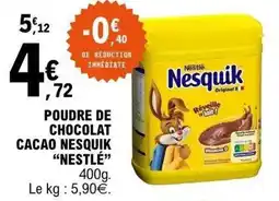 E.Leclerc Nesquik Poudre de chocolat cacao offre