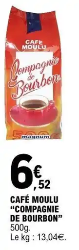 E.Leclerc Compagnie de bourbon cafe moulu offre
