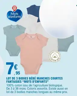 E.Leclerc Mots d'enfants Bodies bébé manches courtes offre