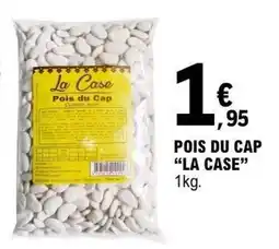 E.Leclerc La Case Pois du Cap offre