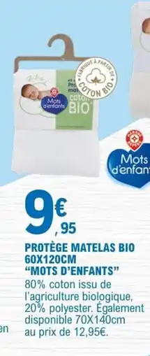 E.Leclerc Mots d'enfants Protège matelas bio offre