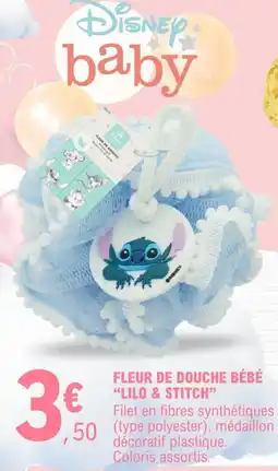 E.Leclerc Disney baby Fleur de douche bébé "Lilo & Stitch" offre