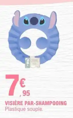 E.Leclerc Stitch Visière par-shampooing offre