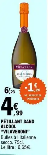 E.Leclerc VILAVERONI Pétillant sans alcool offre