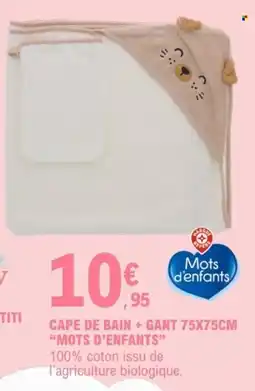 E.Leclerc Mots d'enfants Cape de bain + gant offre