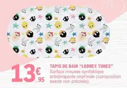 E.Leclerc LOONEY TUNES Tapis de bain offre