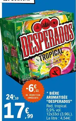E.Leclerc DESPerados Bière aromatisée offre