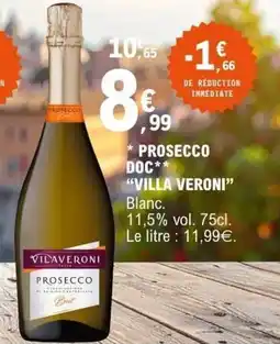 E.Leclerc VILAVERONI PROSECCO offre