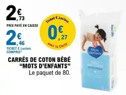 E.Leclerc Mots d'enfants Carrés de coton bébé offre