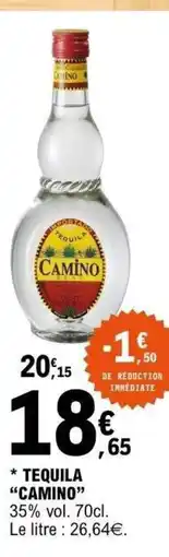 E.Leclerc CAMINO Tequila offre