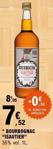 E.Leclerc ISAUTIER Bourbognac offre