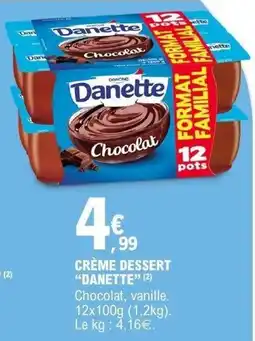 E.Leclerc Danette CRÈME DESSERT offre