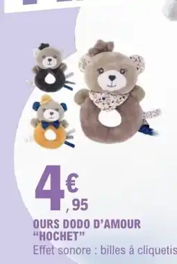 E.Leclerc OURS DODO D'AMOUR offre
