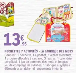 E.Leclerc Pochettes 7 activités - la fabrique des mots offre