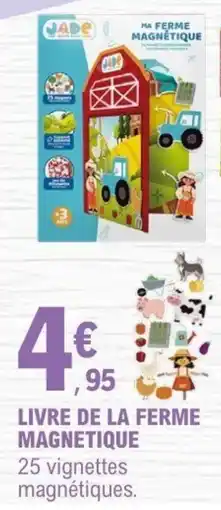 E.Leclerc Livre de la ferme magnétique offre