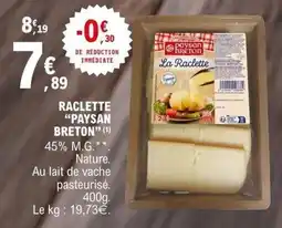 E.Leclerc Paysan Breton La Raclette offre