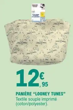 E.Leclerc LOONEY TUNES Panière offre