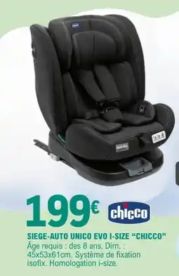E.Leclerc Chicco siege-auto unico evo i-size offre