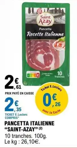 E.Leclerc Saint Azay Pancetta offre