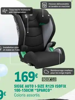 E.Leclerc Sparco siège auto i size r129 isofix offre