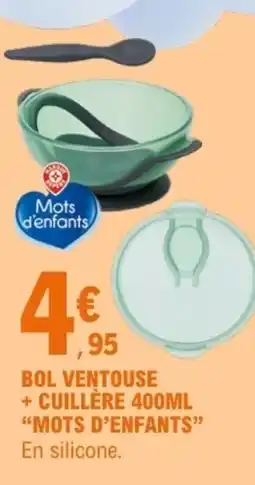 E.Leclerc Mots d'enfants Bol ventouse + cuillère offre