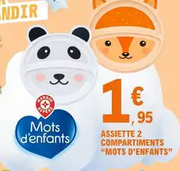 E.Leclerc Mots d'enfants Assiette 2 compartiments offre