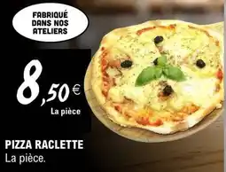 E.Leclerc Pizza Raclette offre