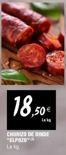 E.Leclerc ELPOZO Chorizo de dinde offre