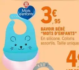 E.Leclerc Mots d'enfants BAVOIR BÉBÉ offre