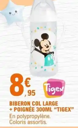 E.Leclerc Tigex Biberon col large offre
