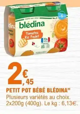 E.Leclerc Blédina petit pot bébé offre