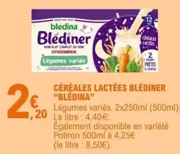 E.Leclerc Blédina Céréales lactées offre