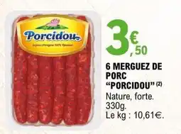 E.Leclerc Porcidou Merguez de porc offre